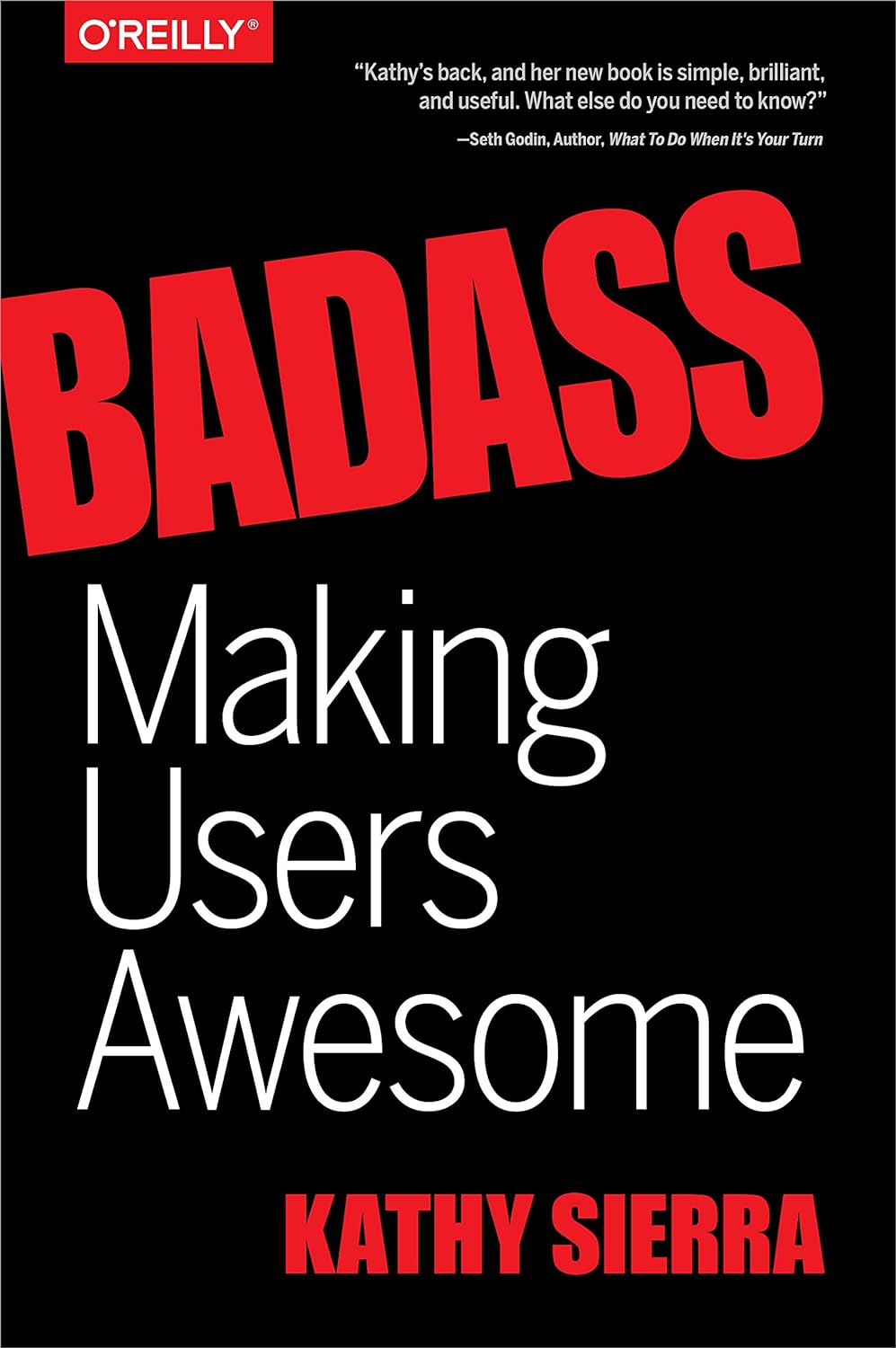 Badass: Making Users Awesome cover