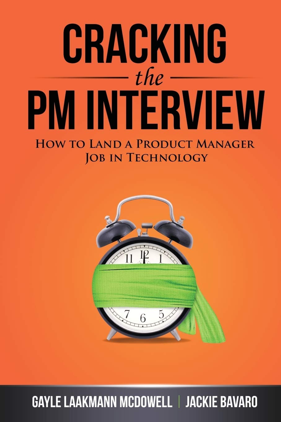 Cracking the PM Interview: How to Land a Product Manager Job in Technology cover