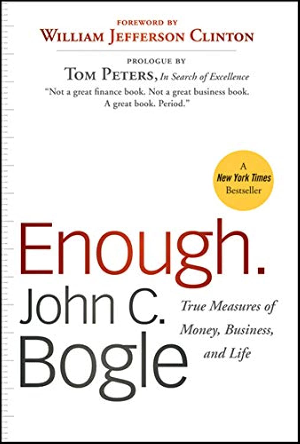 Enough: True Measures of Money, Business, and Life cover