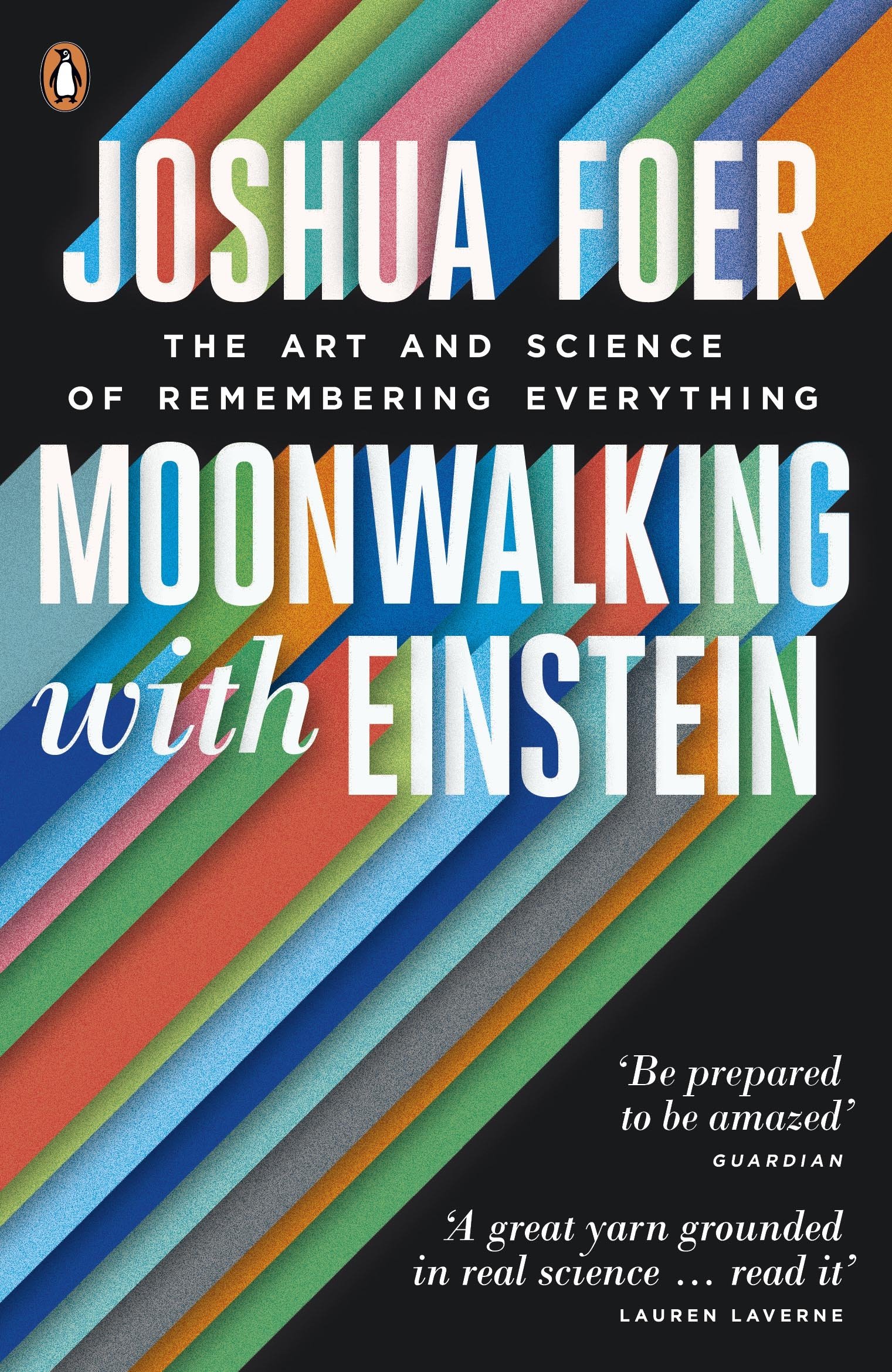 Moonwalking with Einstein: The Art and Science of Remembering Everything cover