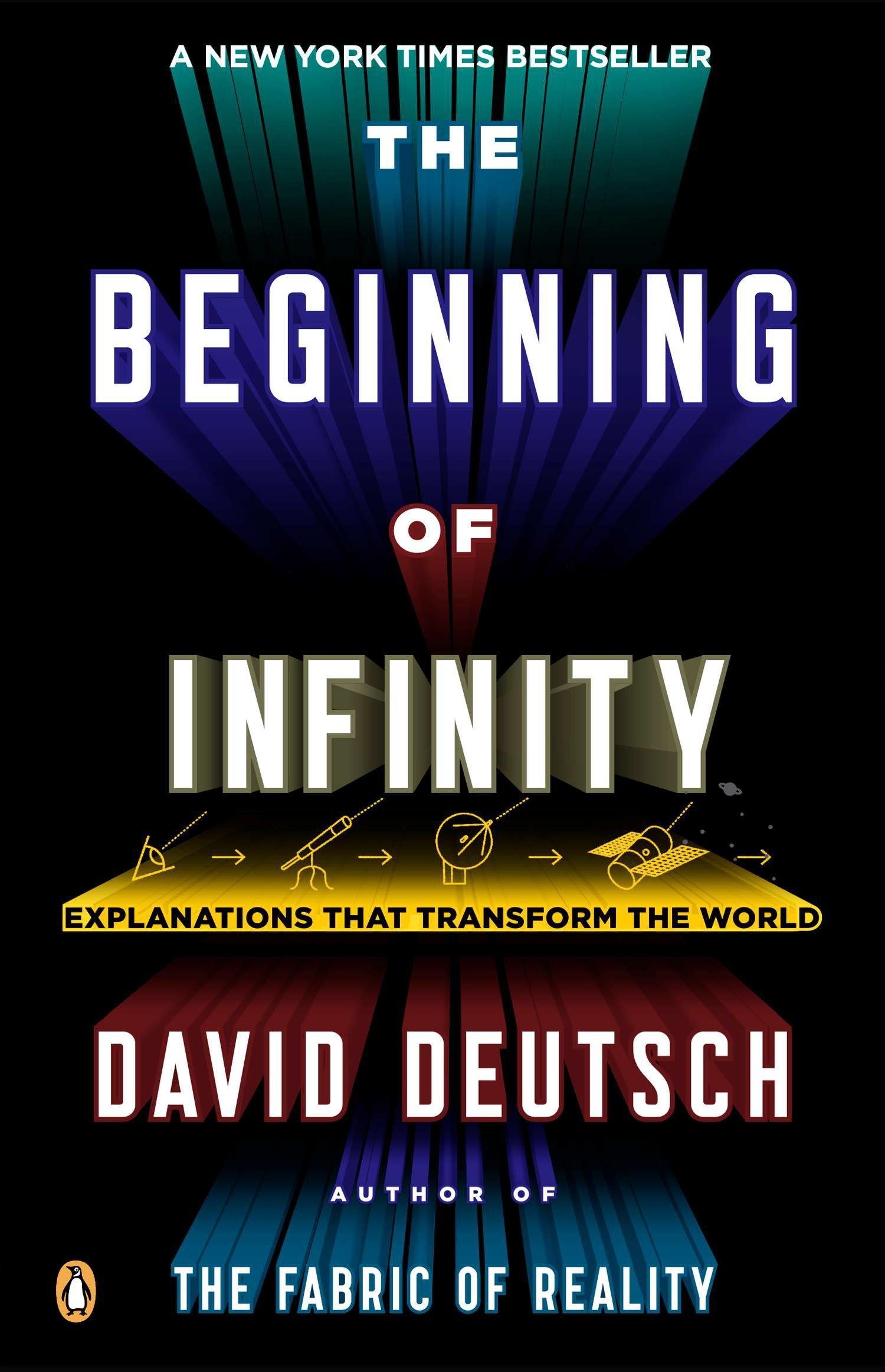 The Beginning of Infinity: Explanations That Transform the World cover