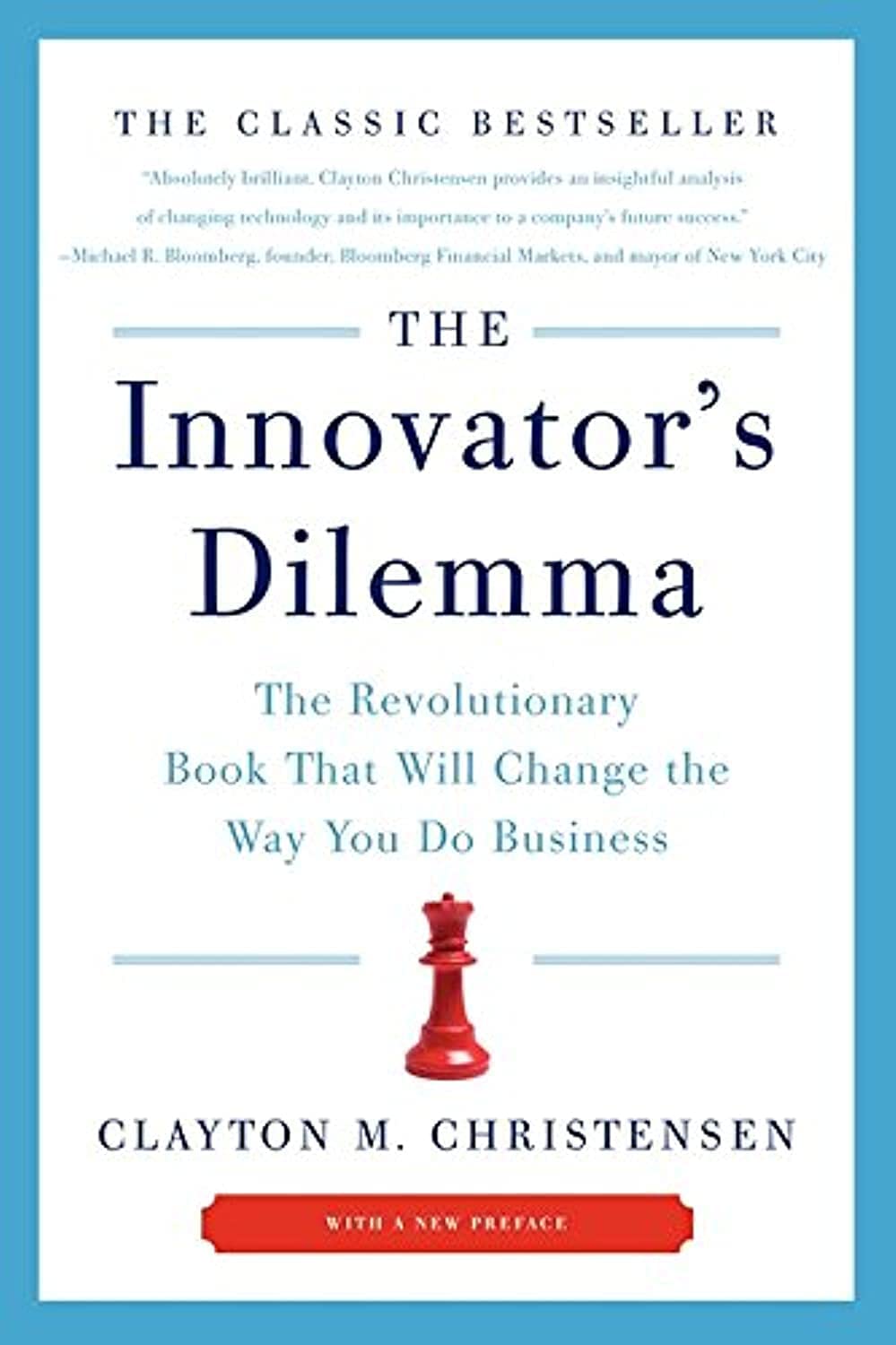 The Innovator's Dilemma: The Revolutionary Book That Will Change the Way You Do Business cover