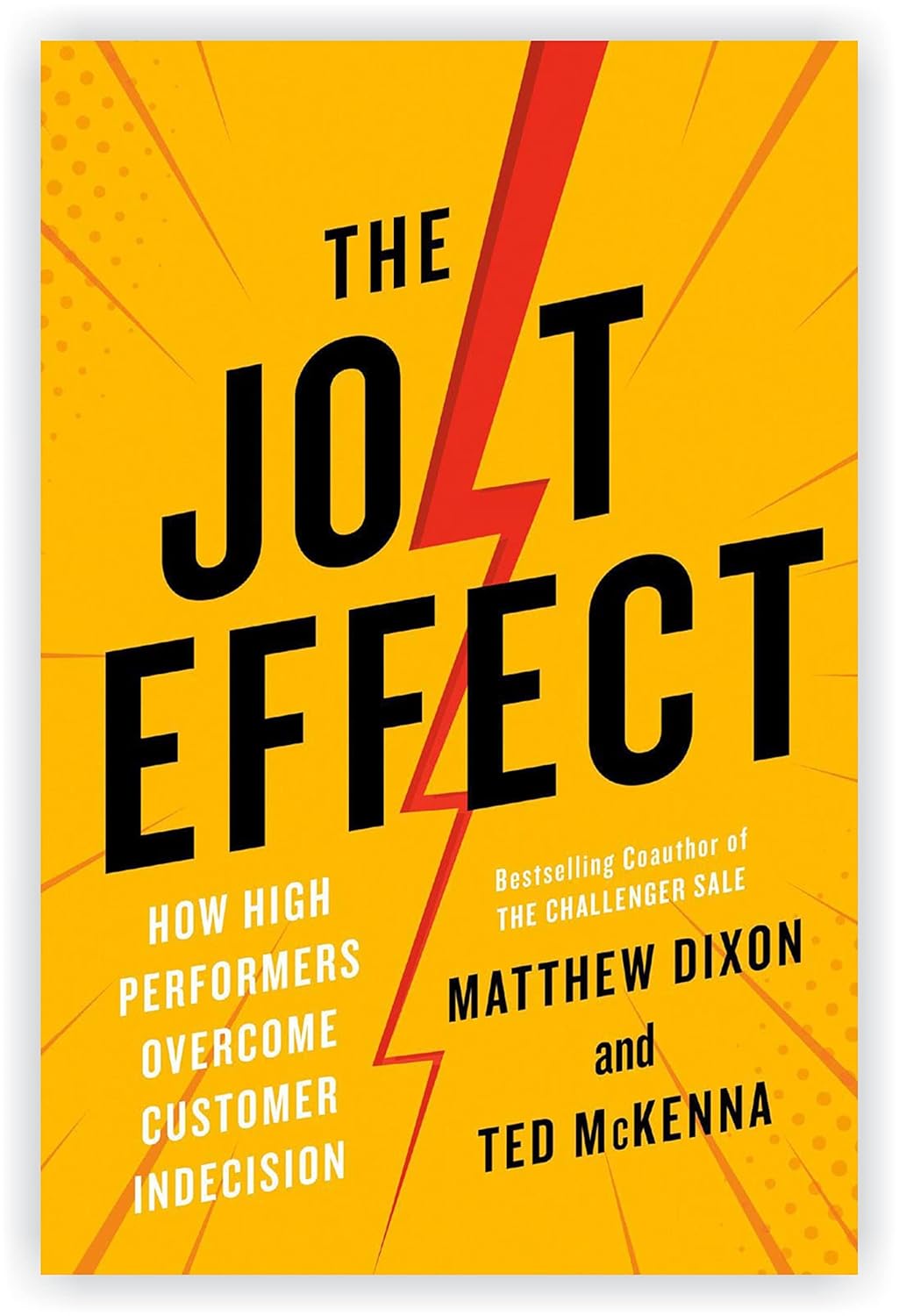 The JOLT Effect: How High Performers Overcome Customer Indecision cover