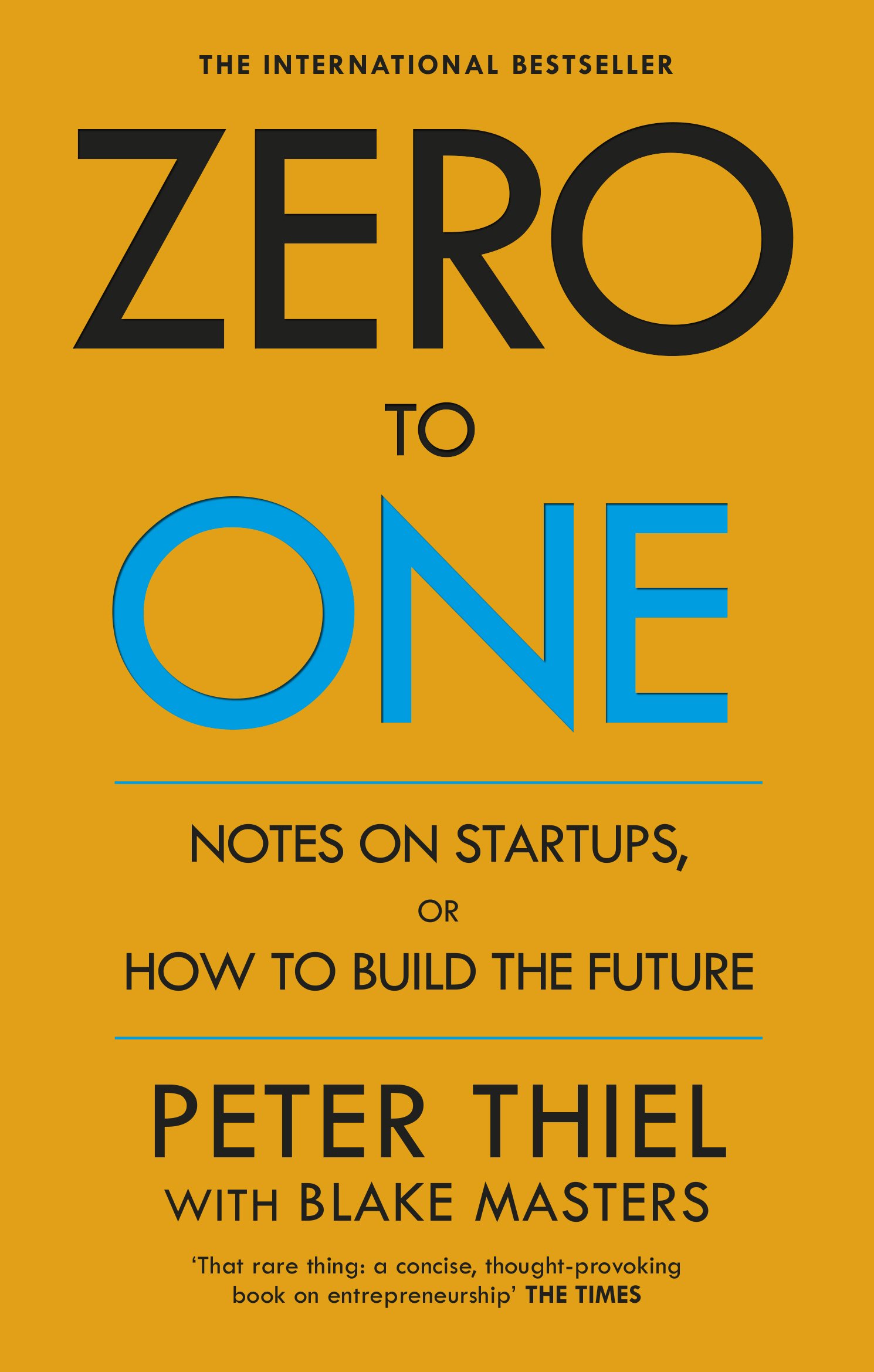 Zero to One: Notes on Start Ups, or How to Build the Future cover